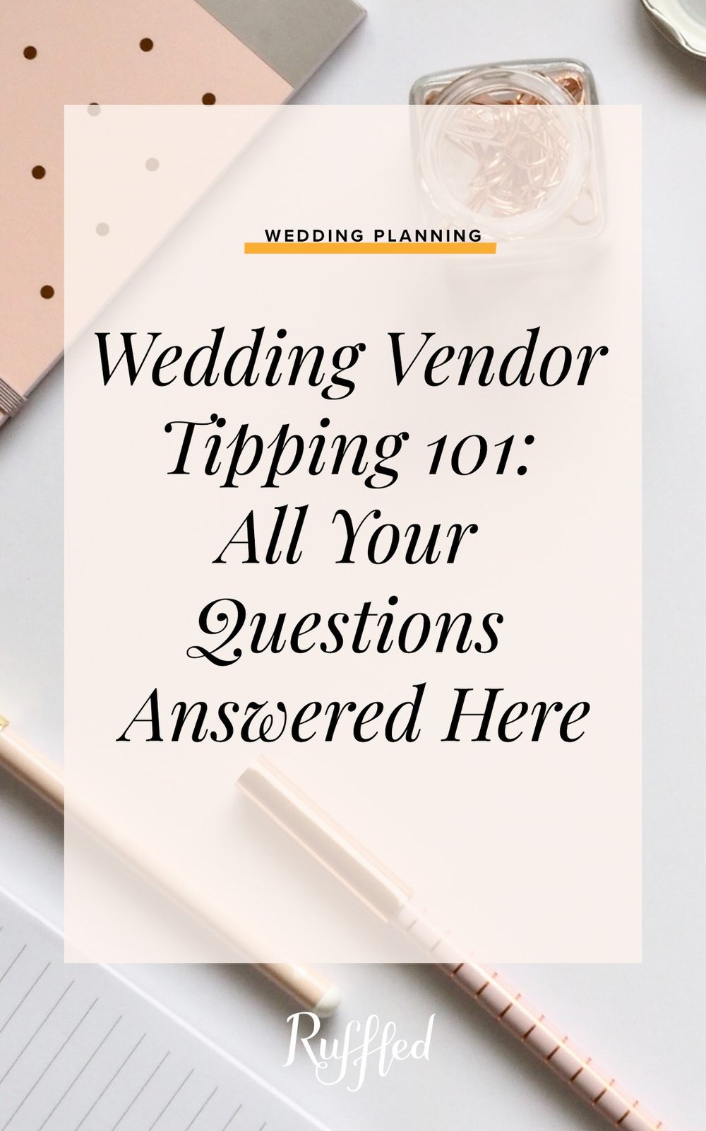 Wedding Vendor Tipping 101